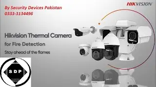 Hikvision Thermal Camera for Fire Detection /Hikvision Thermal camera |cctv camera installation