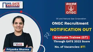 ONGC Recruitment through GATE 2022 I 871 Post - Graduate Trainees I Priyanka Sharma