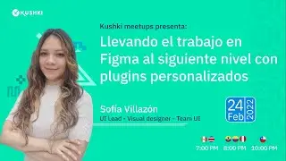 Llevando el trabajo en Figma al siguiente nivel con plugins personalizados