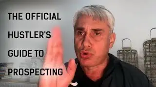 The Official Hustler's Guide to Prospecting