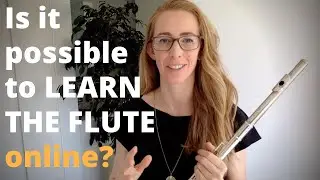 Can you learn the flute online effectively?