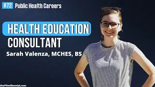 72: Owner and Health Educator at New Leaf Public Health Consulting LLC with Sarah Valenza, MCHES