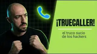 15.1 🤖📞 TrueCaller: El Truco de los Hackers revelado. &iquest;A qui&eacute;n pertenece ese n&uacute;mero? 🚀