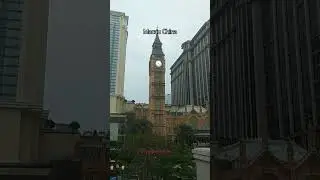 BIG BEN MACAO | THE ELIZABETH TOWER | THE LONDONER MACAO | YHANG RANDOM VIDEOS #shorts