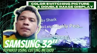 HOW TO REPAIR PANEL SAMSUNG 32