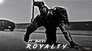 Royalty | FT. Bucky Edit | Attitude Boy Edit | Royalty X Bucky Edit | JD holly status edit