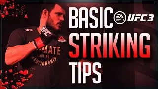 EA Sports UFC 3 - Basic Striking Tips