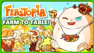 BUILD, COOK, AND PROSPER IN NEW CITY BUILDER! Feastopia
