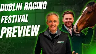 2026 Dublin Racing Festival Preview with Ruby and Bash