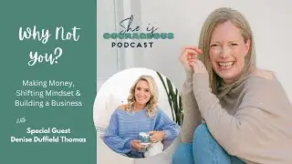 Making Money with Ease: Denise Duffield-Thomas on Money Mindset, Boundaries & Courage in Business