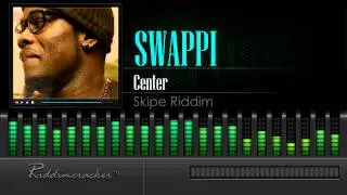 Swappi - Center (Skipe Riddim) [Soca 2016] [HD]