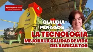 Claudia Penagos: La tecnología mejora la calidad de vida del agricultor
