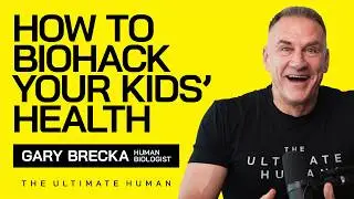3 Biohacks Every Parent Must Know to Optimize Their Child&rsquo;s Health | TUH #156