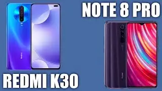 Xiaomi Redmi K30 vs Redmi Note 8 Pro. Разберем. Сравним. Оценим