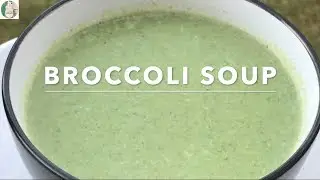 Broccoli Soup - How to make Broccoli Cream soup - Sattvik Kitchen