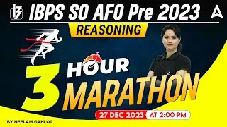 IBPS SO Reasoning Marathon | IBPS SO Marathon 2023 | IBPS SO Reasoning Classes