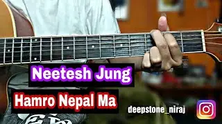 Hamro Nepal Ma - Neetesh Jung Guitar Lesson