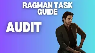 Audit - Ragman Task Guide - Escape From Tarkov