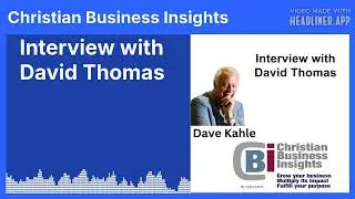 Interview with David Thomas and Dave Kahle
