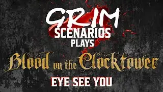 Eye See You | Blood on the Clocktower Gameplay