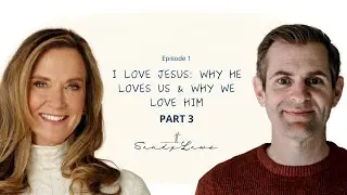 How to Love Jesus in Everyday Life:  A Faith That Changes Everything