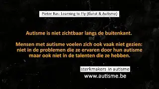 Pieter Bas  - learning to fly (Kunst & Autisme)