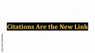 Citations Are the New Link
