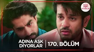 Adına Aşk Diyorlar Hint Dizisi | 170. Bölüm @kanal7
