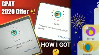 Googlepay 2020 selfie stamp trick with proof