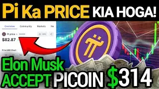 Pi Coin Price Prediction Analysis on Reality $0.5 or $314 Who Win!! | Elon Musk/Amazon Accept Pi?