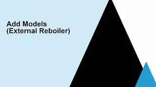 SimCentral Models - Simulating Columns with External Condensers and Reboilers