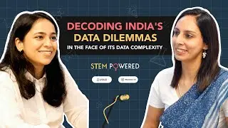 Episode 3 | STEMPowered | Decoding India's Data Dilemmas | Rukmini S | Wadhwani AI | USAID