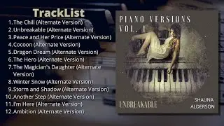 Original Peaceful Piano - &ldquo;Piano Versions, Vol. 1: Unbreakable&rdquo; (Full Album)