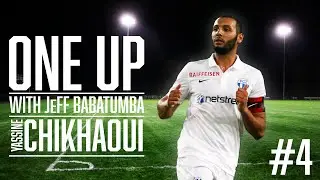 |1&UP|Chikhaoui #4