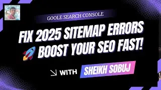 Sitemap Errors & How to Fix Them | Modern SEO & AI Search Strategies In 2025