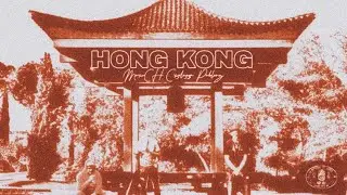 MarioCH, Criselasossa, Pablong - HONG KONG