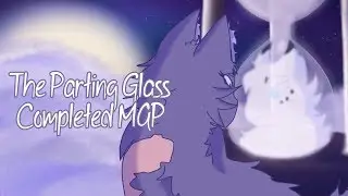 The Parting Glass [] Completed Warriors Death MAProject