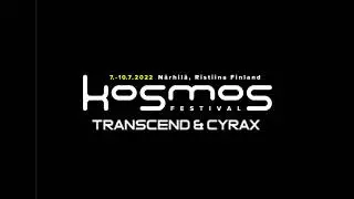 Transcend & Cyrax @ Kosmos Festival July 2022