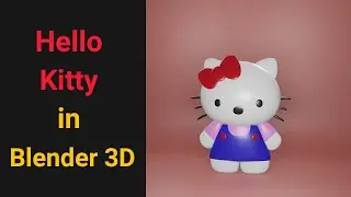 Hello Kitty Cartoon Character in Blender 3D