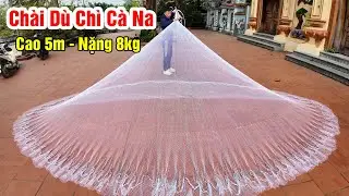 Ch&agrave;i D&ugrave; Ch&igrave; C&agrave; Na - Đường K&iacute;nh Thực Tế 8m | Cao 5m - Nặng 8kg - Mắt 3cm #2tr