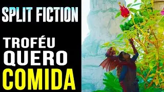 SPLIT FICTION | TROF&Eacute;U QUERO COMIDA | GUIA COMPLETO