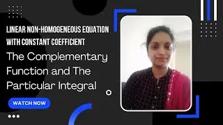 Non-Homogeneous Linear Differential Equation | C.I. | P.I. | B.Sc. 1st year Paper-2 Unit-5 Maths