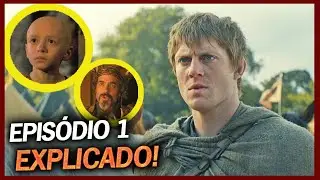 O CAVALEIRO DOS SETE REINOS | EPIS&Oacute;DIO 1 EXPLICADO | Conhecemos Dunk e Egg