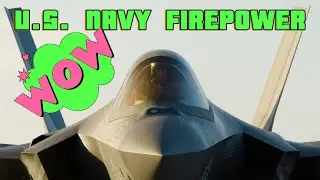 U S  Navy Firepower