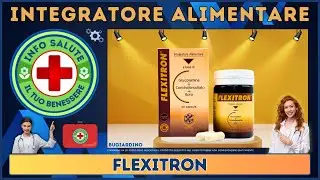❤️&zwj;🔥 FLEXITRON Integratore Alimentare 🩺 Info Salute