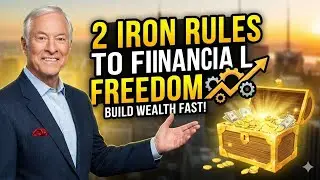 Financial Freedom: Brian Tracy's 2 Iron Rules for Building Wealth