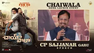 CP Sajjanar Garu Speech at Chaiwala Song Launch Event | Shiva Kandukuri | Shreyas Media