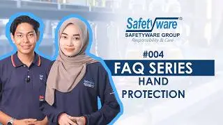 FAQ Series #004 : Hand Protection