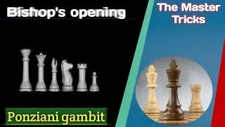 Ponziani trap । Bishop's opening ponziani gambit । ponziani opening traps । chess ।The Master Tricks