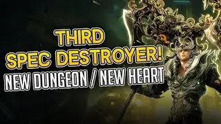 Blade and Soul - 3rd Spec Destroyer + New Dungeon / Heart